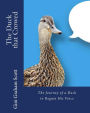 The Duck that Crowed: The Journey of a Duck to Regain His Voice