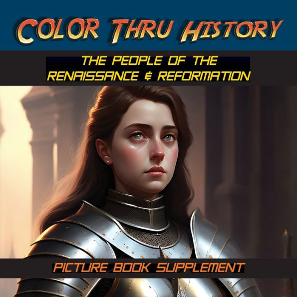 the People of Renaissance & Reformation: Picture Book Supplement