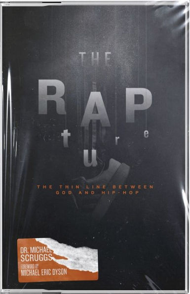 The RAPture: The Thin Line Between God and Hip-Hop