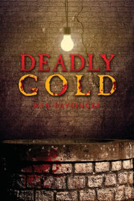 Title: Deadly Gold, Author: Ken Baysinger