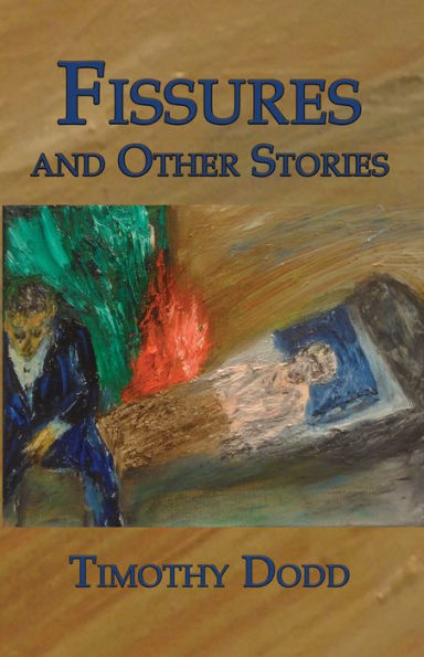 Fissures, And Other Stories