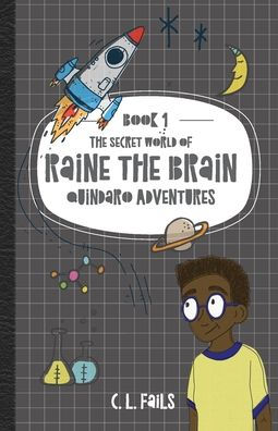 the Secret World of Raine Brain: Quindaro Adventures