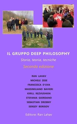 Il Gruppo Deep Philosophy: Storia, teoria