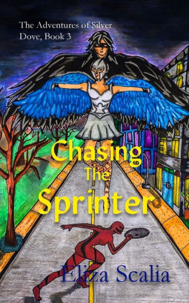 Chasing the Sprinter: A super hero adventure