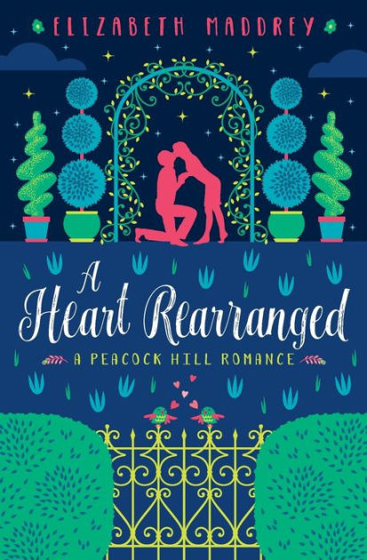 A Heart Rearranged by Elizabeth Maddrey, Paperback | Barnes & Noble®