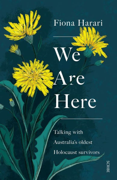 We Are Here: talking with Australia's oldest Holocaust survivors