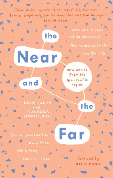 the Near and Far: new stories from Asia-Pacific region