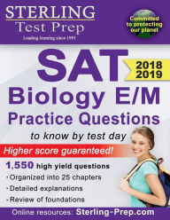 Title: Sterling Test Prep SAT Biology E/M Practice Questions: High Yield SAT Biology E/M Questions, Author: Test Prep Sterling
