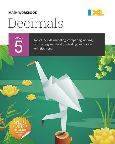 IXL Math Workbook: Grade 5 Decimals