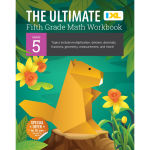 Alternative view 1 of The Ultimate Grade 5 Math Workbook: Decimals, Fractions, Multiplication, Long Division, Geometry, Measurement, Algebra Prep, Graphing, and Metric Units for Classroom or Homeschool Curriculum