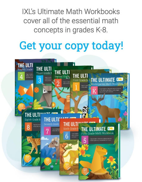 The Ultimate Grade 1 Math Workbook (IXL Workbooks)