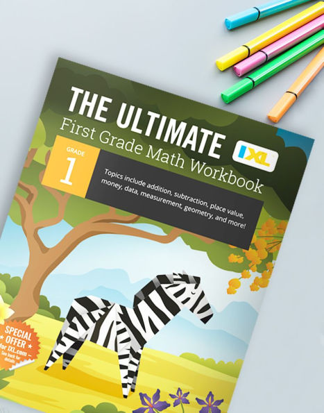 The Ultimate Grade 1 Math Workbook (IXL Workbooks)