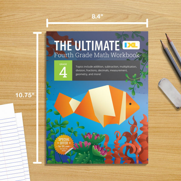 The Ultimate Grade 4 Math Workbook: Multi-Digit Multiplication, Long Division, Addition, Subtraction, Fractions, Decimals, Measurement, and Geometry for Classroom or Homeschool Curriculum