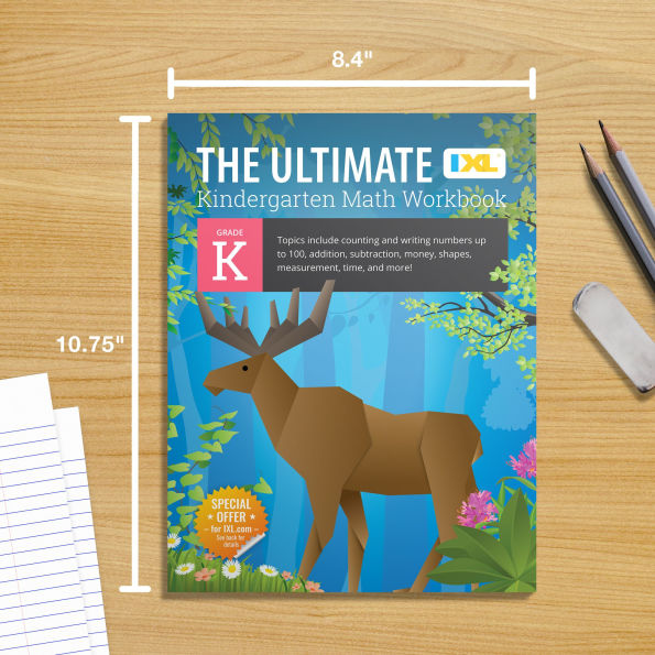 The Ultimate Kindergarten Math Workbook: Counting and Writing Numbers to 100, Addition, Subtracting, Money, Shapes, Patterns, Measurement, and Time for Classroom and Homeschool Curriculum