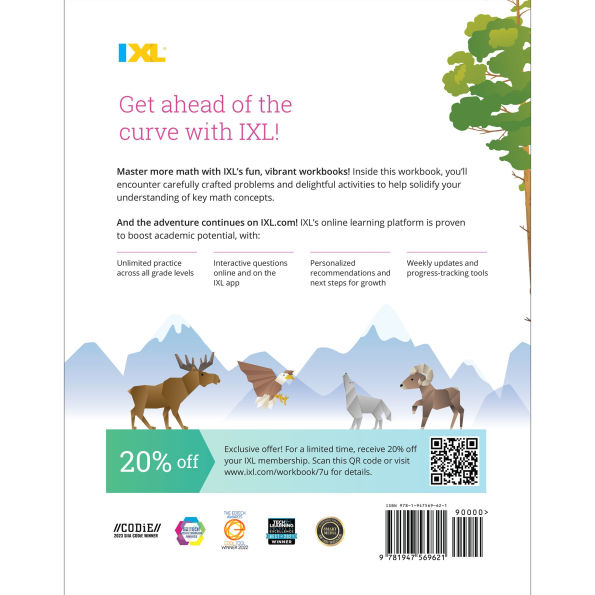IXL Ultimate Grade 7 Math Workbook: Algebra Prep, Geometry, Integers, Proportional Relationships, Equations, Inequalities, and Probability for Classroom or Homeschool Curriculum