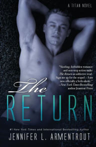 Title: The Return (Titan Series #1), Author: Jennifer L. Armentrout