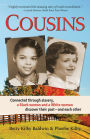 Cousins: Connected through slavery, a Black woman and a White woman discover their past-and each other