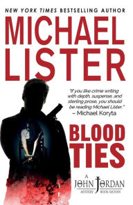 Title: Blood Ties, Author: Michael Lister