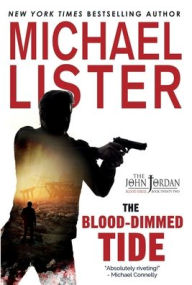 Title: The Blood-Dimmed Tide, Author: Michael Lister