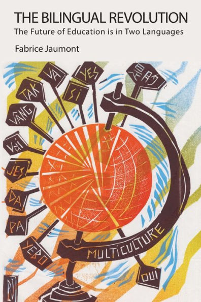 The Bilingual Revolution: Future of Education is Two Languages