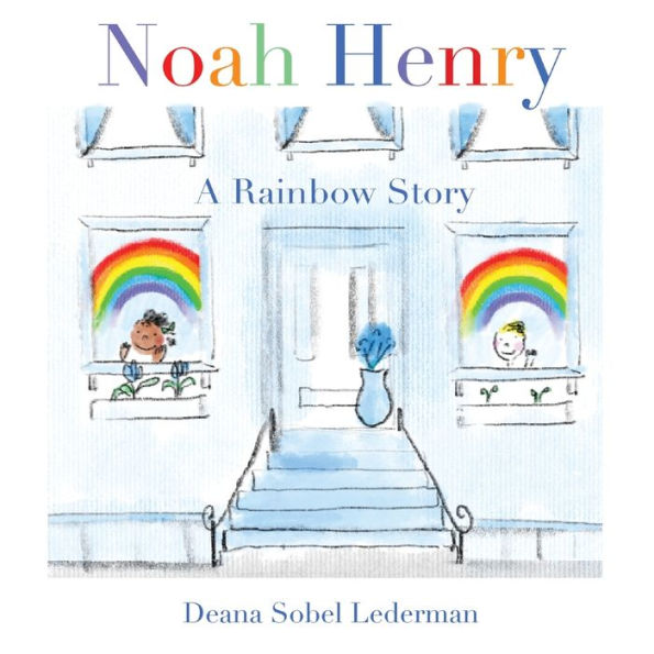 Noah Henry: A Rainbow Story