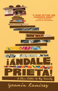 Book google download ¡Ándale, Prieta!: A Memoir by  9781947627550 in English