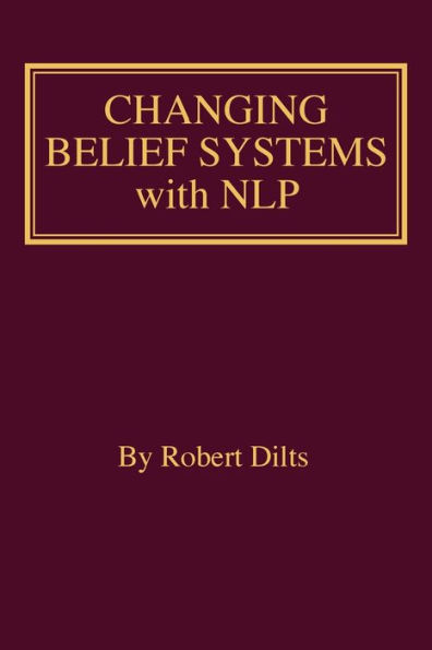 Changing Belief Systems With NLP