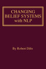 Changing Belief Systems With NLP
