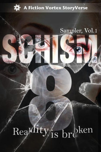 Schism 8: Sampler, Volume 1