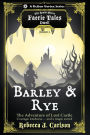 Barley and Rye: The Adventure of Lost Castle, Season One (a the Realm Where Faerie Tales Dwell Series)