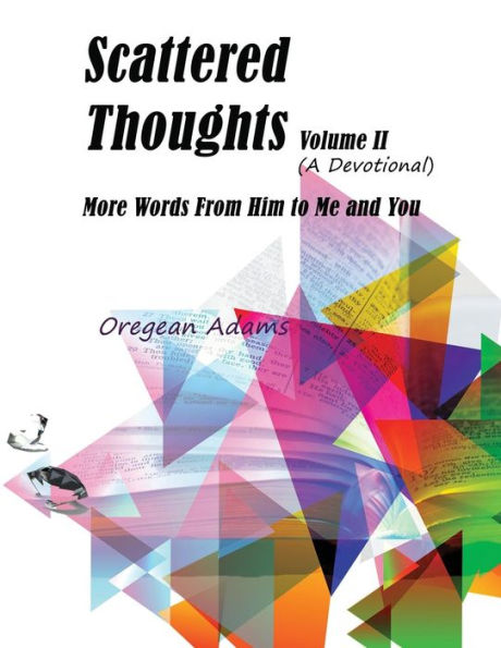 Scattered Thoughts: (Volume II): The Devotional