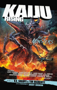 Title: Kaiju Rising: Age of Monsters, Author: N.X. Sharps