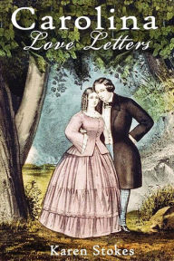 Title: Carolina Love Letters, Author: Karen Stokes