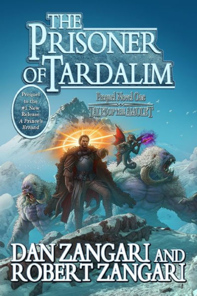 the Prisoner of Tardalim: Prequel Novel One Tales Amulet