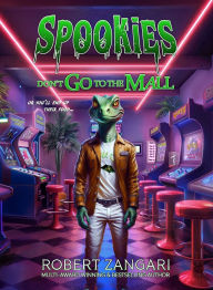 Title: Don't Go to the Mall, Author: Robert Zangari
