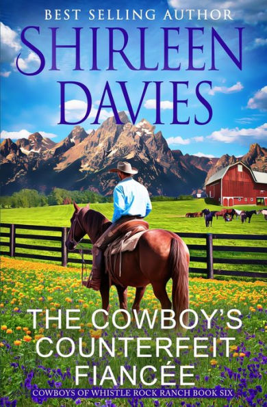 The Cowboy's Counterfeit Fiancï¿½e