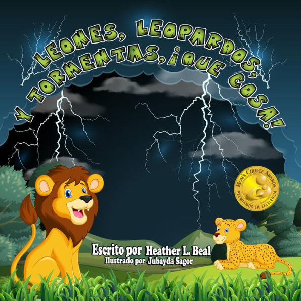 Leones, Leopardos Y Tormentas, ¡Que Cosa! (Spanish Edition): Un Libro de Seguridad de Tormentas