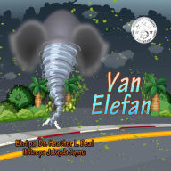 Title: Van Elefan (Haitian Creole Edition): Yon liv Sekirite nan ka Toubiyon, Author: Heather L. Beal