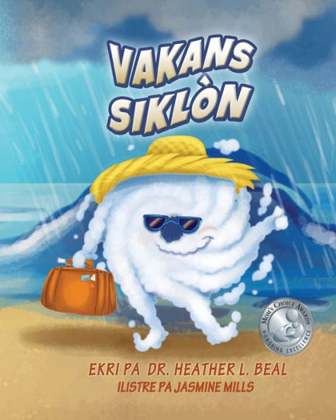 Vakans SiklÃ¯Â¿Â½n (Haitian Creole Edition): Yon Liv Preparasyon pou SiklÃ¯Â¿Â½n