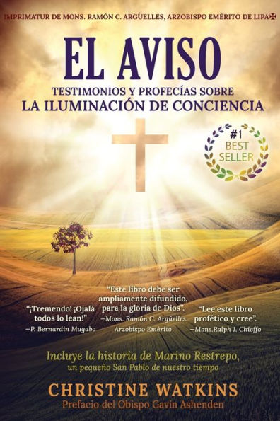 El Aviso: Testimonios y profecÃ¯Â¿Â½as sobre la IlluminaciÃ¯Â¿Â½n de Consciencia