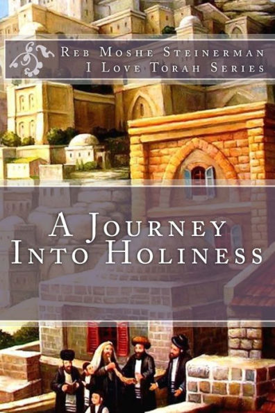 A Journey Into Holiness