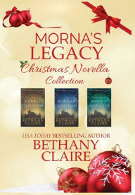 Morna's Legacy Christmas Novella Collection: Scottish Time Travel Romance Christmas Novellas