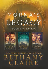 Morna's Legacy: Books 8, 8.5 & 9: Scottish, Time Travel Romances