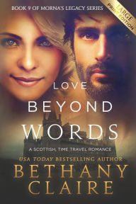 Title: Love Beyond Words (Large Print Edition): A Scottish, Time Travel Romance, Author: Bethany Claire