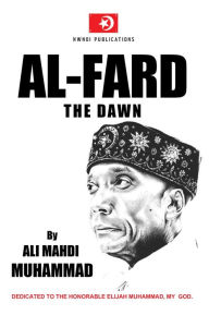 Title: AL-FARD: THE DAWN, Author: ALI MAHDI MUHAMMAD