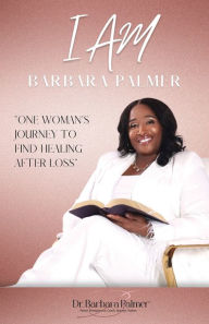 Title: I Am Barbara Palmer, Author: Barbara Palmer