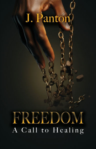 Freedom A Call to Healing