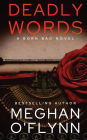 Deadly Words: A Serial Killer Crime Thriller (Born Bad # 2):