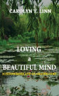 LOVING A BEAUTIFUL MIND: Schizophrenia and an Amazing God!