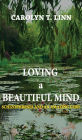 LOVING A BEAUTIFUL MIND: Schizophrenia and an Amazing God!